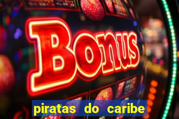 piratas do caribe filme completo dublado